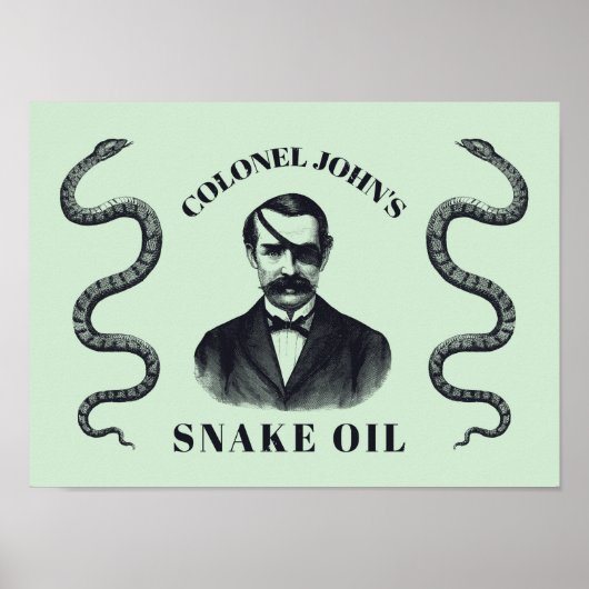 Colonel John's Snake Oil Poster (Vorne)
