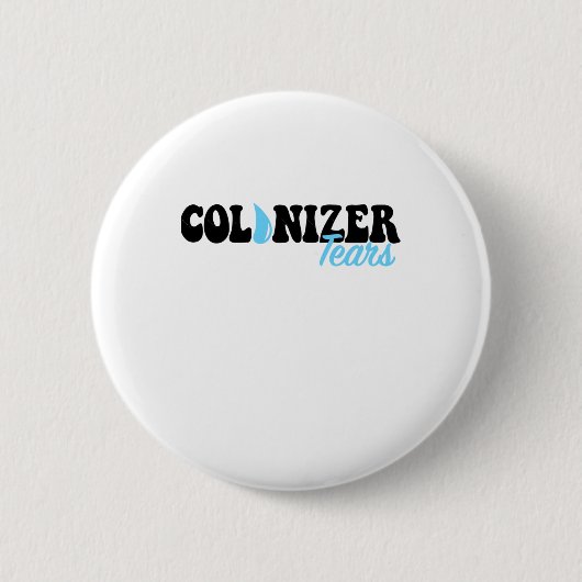 Colonizer Tears Springbrunnen Trinkkleber und Merc Button (Vorderseite)