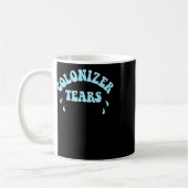 Colonizer Tears Springbrunnen Trinkkleber und Merc Kaffeetasse (Links)