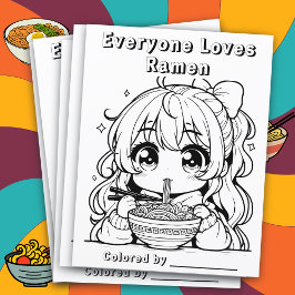 Color-Me-Seite | Anime Girl Eating Ramen Flyer