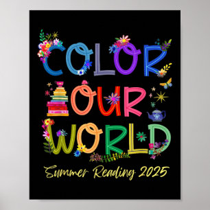 Color Our World Summer Reading 2025 Boho Wildflove Poster