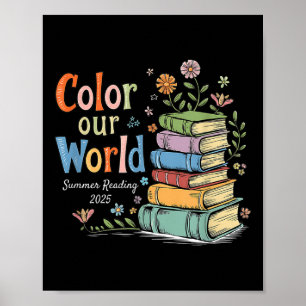 Color Our World Summer Reading 2025 Library-Progra Poster