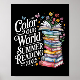 Color Our World Summer Reading 2025 T - Shirt.png Poster