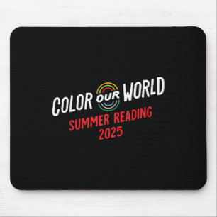 Color Our World Summer Reading Program 2025 Funny Mousepad