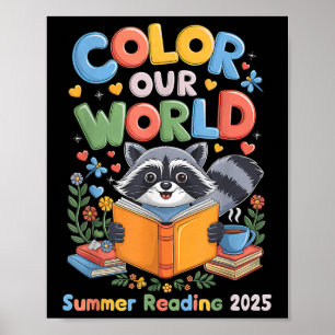 Color Our World Summer Reading Program 2025 Funny Poster