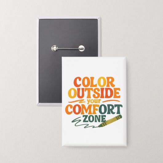 Color outside your comfort zone button (Vorderseite/Rückseite)