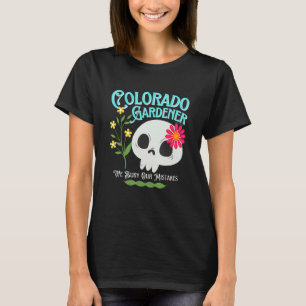 Colorado Co State Rebellious Gärtner Süßer Totenko T-Shirt