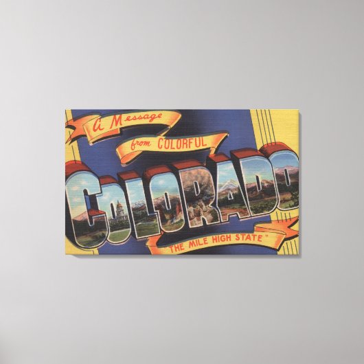 Colorado (Der Mile-High-Staat) Leinwanddruck (Vorderseite)