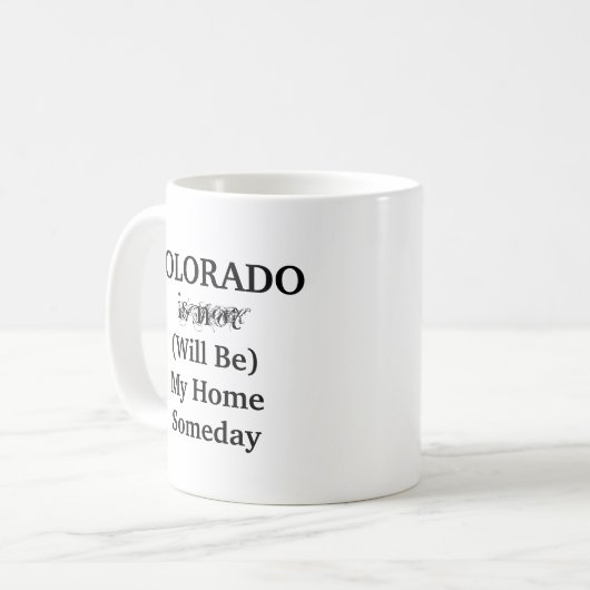 Colorado Dream Zuhause Kaffeetasse (Vorderseite Links)