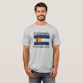 Colorado, ist es unwirklich T-Shirt (Vorne ganz)