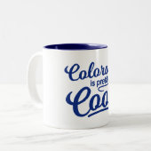 Colorado ist Hübsch Cool Zweifarbige Tasse (Vorderseite Links)