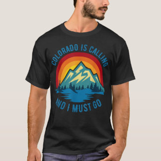 Colorado ruft und ich muss gehen Vintage T-Shirt