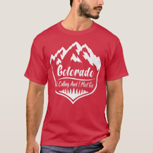 Colorado ruft und ich muss Vintag in den Berg gehe T-Shirt