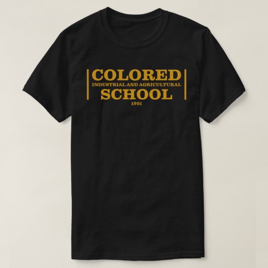 COLORED INDUSTRIAL AND AGRICULTURAL SCHOOL T-Shirt (Design vorne)