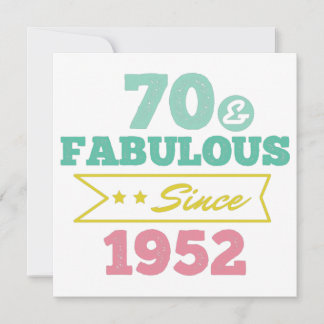 colorful 70 and fabulous since 1952 save the date
