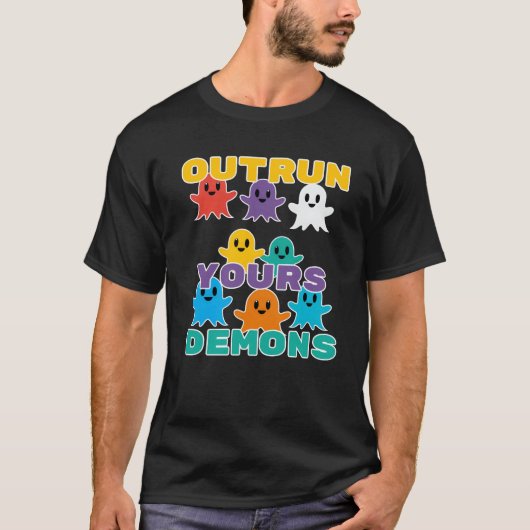 colorful cartoon ghosts spell Outrun Your Demons T-Shirt (Vorderseite)