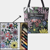 Colorful Floral Personal Quote Teachers Name Tasche