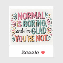 Colorful Hand Lettered Modern Typography Quote Aufkleber