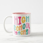 Colorful High School Lehrer Wertschätzung Zweifarbige Tasse (Links)