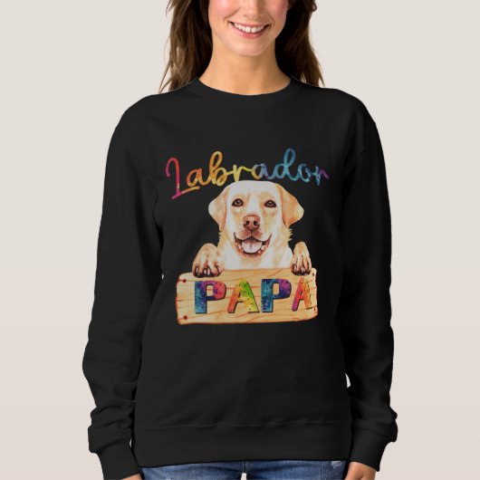 Colorful Labrador Papa Dog Dad Sweatshirt (Vorderseite)