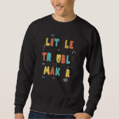Colorful Lettering Little Troublemaker Sweatshirt (Vorderseite)