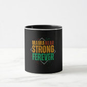 Colorful Mama Bear Strong Forever Tasse (Zentrum)