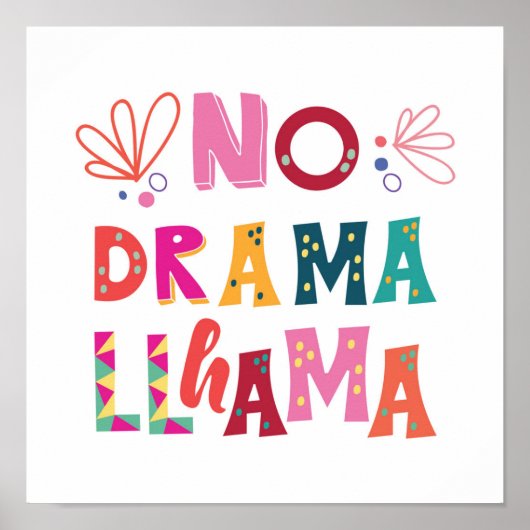 Colorful No Drama Llama Poster (Vorne)