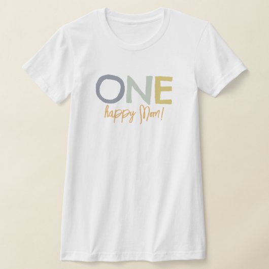 Colorful One Happy Mom Birthaday T-Shirt (Ablage )