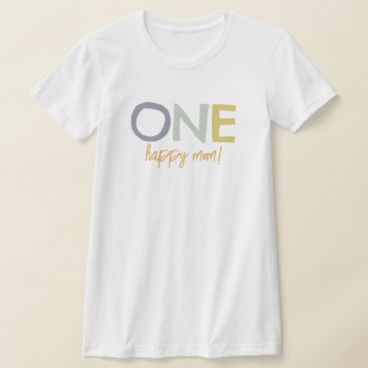 Colorful One Happy Mom Birthaday T-Shirt (Ablage )