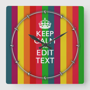 Colorful Rainbow Keep Calm And Your Text Customize Quadratische Wanduhr