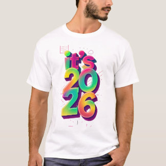 Colorful Retro 80s "It's 2026" New Year T-Shirt
