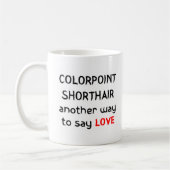 Colorpoint Kurzhaar Liebe Kaffeetasse (Links)