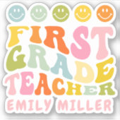 Colourful Fun First Grade Teacher Custom Name Aufkleber (Vorderseite)