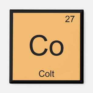 Colt Name Chemie Element Periodensystem Magnet