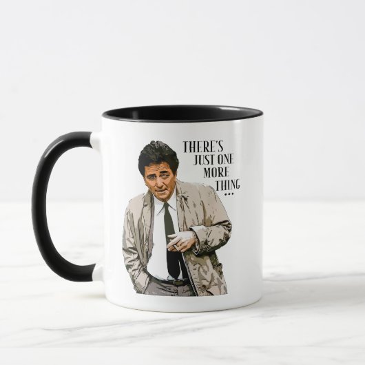 Columbo-Tasse | Es gibt nur noch eine Sache Tasse (Links)