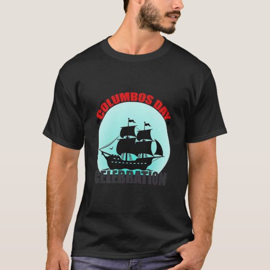 Columbus Day Celebration: Entdecken, entdecken T-Shirt (Vorderseite)