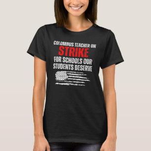 Columbus Ohio School Lehrer Strike OH Lehrer USA T-Shirt