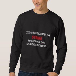 Columbus Ohio School Quote Bildung Lehrer Strik Sweatshirt