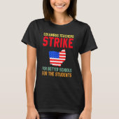 Columbus Ohio School Teachers Strike Oh Teacher Me T-Shirt (Vorderseite)