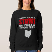 Columbus Ohio School Teachers Strikee OH Teacher Sweatshirt (Vorderseite)