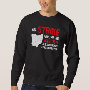 Columbus Ohio Schullehrer Strike Bildung Str. Sweatshirt