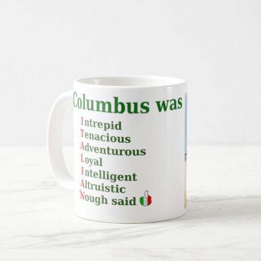 Columbus war eine italienische Tasse (Vorderseite Links)