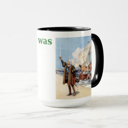 Columbus war ITALIAN Tasse (VorderseiteRechts)