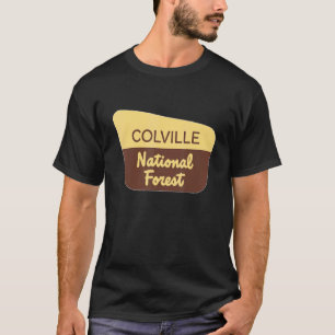 Colville National Forest Schild Wanderer Camper T-Shirt