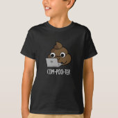 Com-poo-ter Funny Computer Kack Pun Dark BG T-Shirt (Vorderseite)