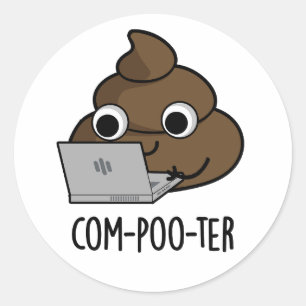 Com-poo-ter Funny Computer Kack Pun Runder Aufkleber