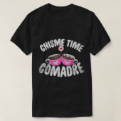 Comadre Chisme Time Coffee - Mexiko oder Mexiko V T-Shirt (Design vorne)