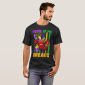 Come At Me Breaux Crawfish Funny Mardi Gras Beads T-Shirt (Vorne ganz)