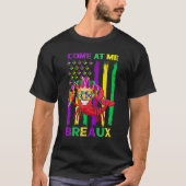 Come At Me Breaux Crawfish Funny Mardi Gras Jester T-Shirt (Vorderseite)