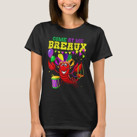 Come At Me Breaux Crawfish US Flag Mardi Gras Carn T-Shirt (Vorderseite)